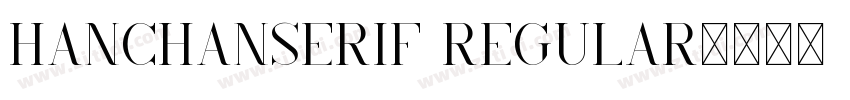 HanchanSerif Regular字体转换